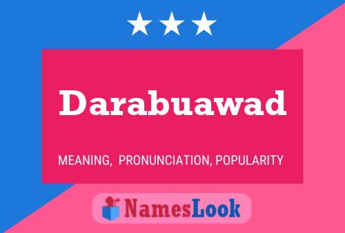 Darabuawad Name Poster