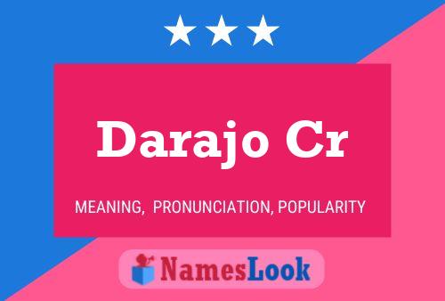 Darajo Cr Name Poster