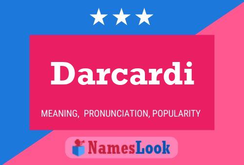 Darcardi Name Poster