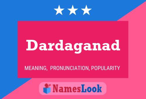 Dardaganad Name Poster