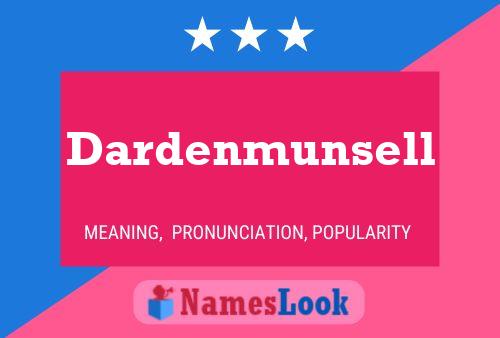 Dardenmunsell Name Poster