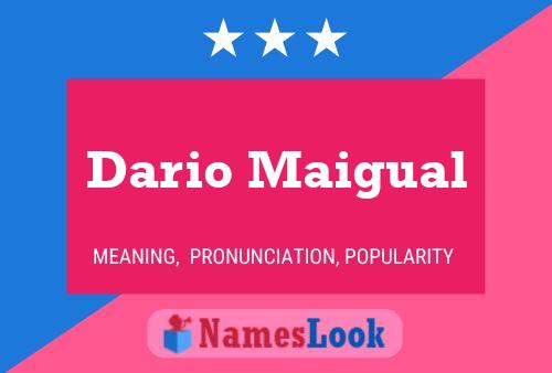 Dario Maigual Name Poster