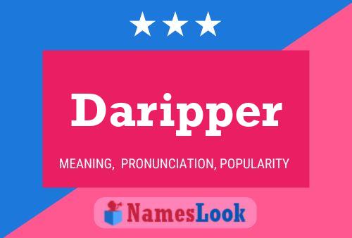 Daripper Name Poster