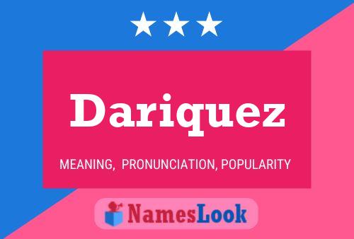 Dariquez Name Poster