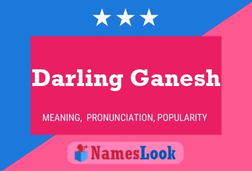 Darling Ganesh Name Poster