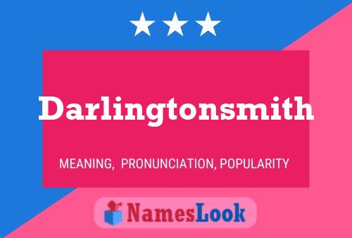 Darlingtonsmith Name Poster