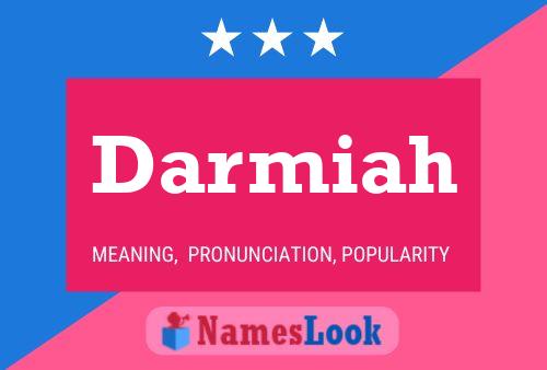 Darmiah Name Poster