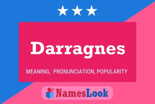 Darragnes Name Poster