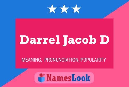 Darrel Jacob D Name Poster