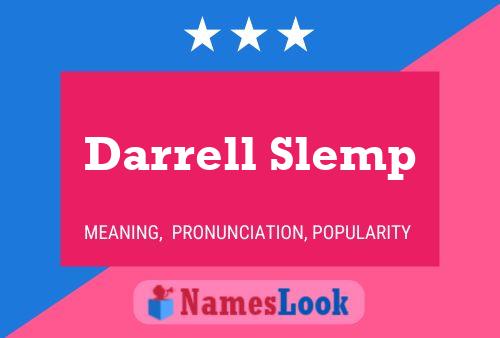 Darrell Slemp Name Poster