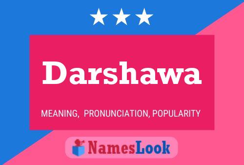 Darshawa Name Poster