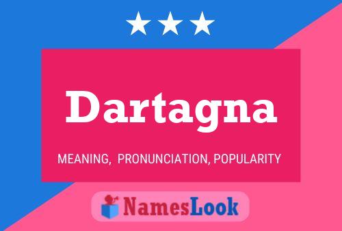 Dartagna Name Poster