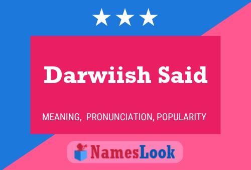 Darwiish Said Name Poster