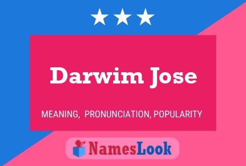 Darwim Jose Name Poster