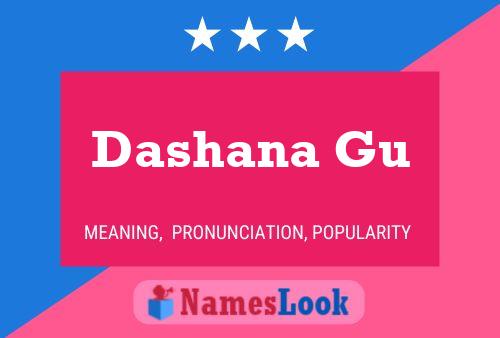 Dashana Gu Name Poster