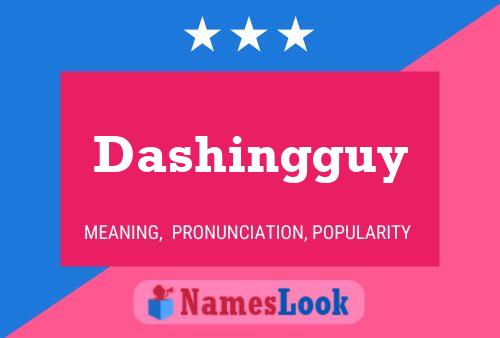 Dashingguy Name Poster