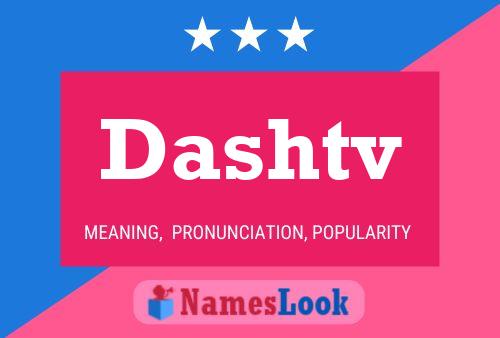 Dashtv Name Poster