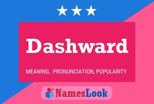 Dashward Name Poster