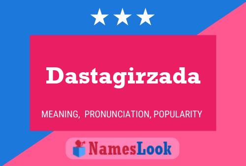 Dastagirzada Name Poster