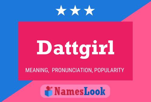 Dattgirl Name Poster