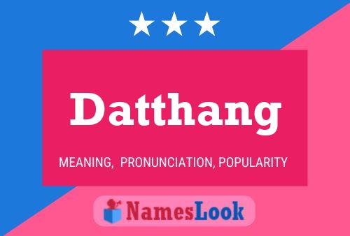 Datthang Name Poster