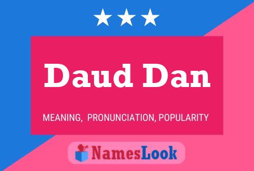 Daud Dan Name Poster