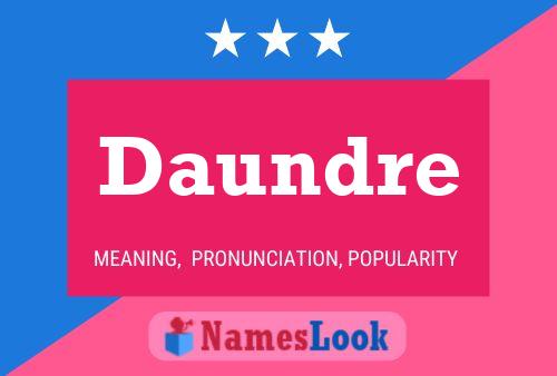 Daundre Name Poster