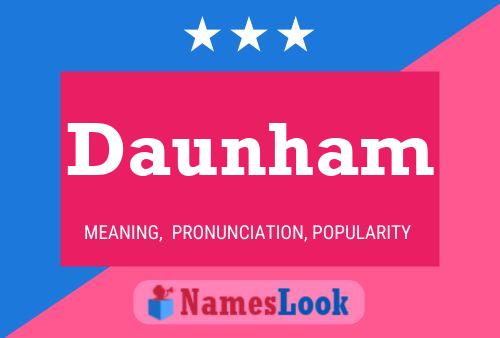 Daunham Name Poster