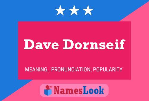 Dave Dornseif Name Poster