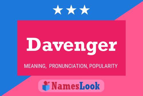 Davenger Name Poster