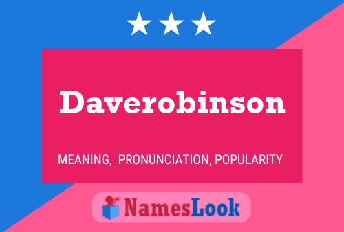 Daverobinson Name Poster