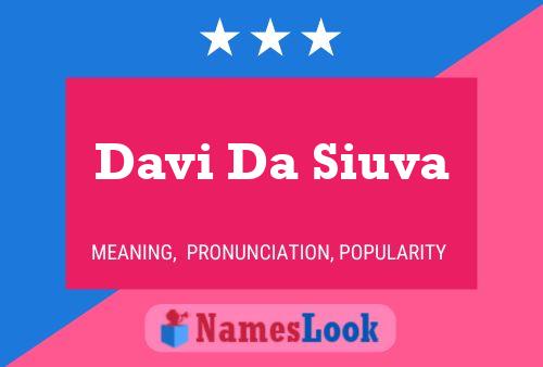 Davi Da Siuva Name Poster