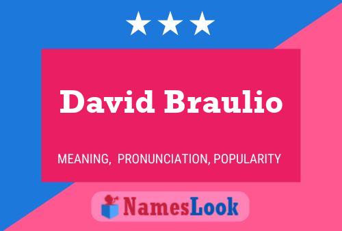 David Braulio Name Poster