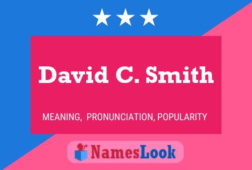 David C. Smith Name Poster