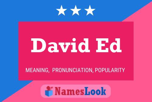 David Ed Name Poster