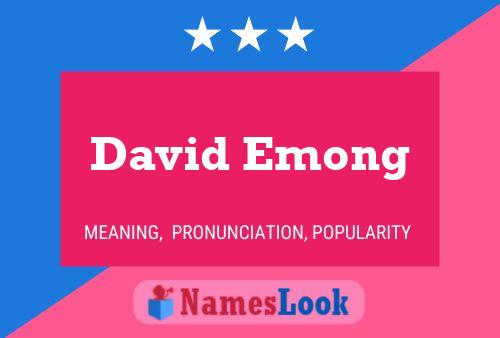 David Emong Name Poster