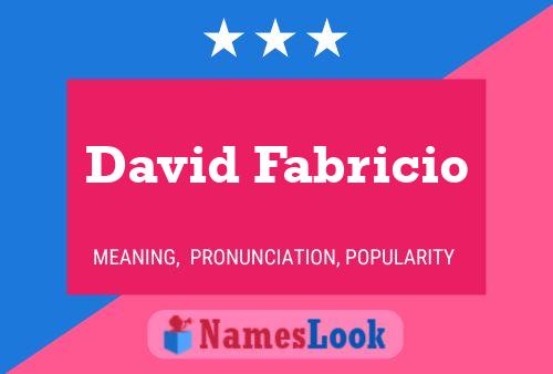 David Fabricio Name Poster