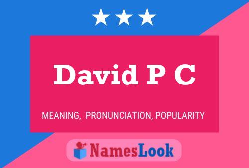 David P C Name Poster