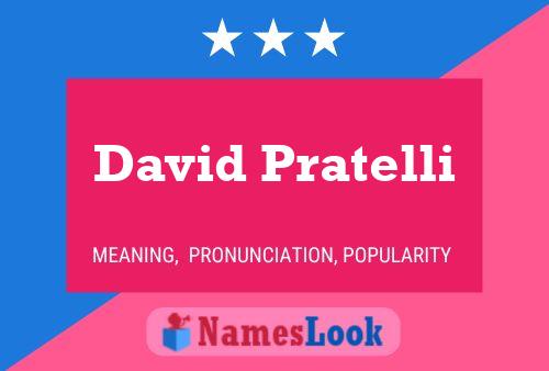 David Pratelli Name Poster