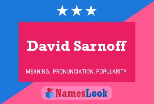 David Sarnoff Name Poster