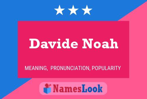 Davide Noah Name Poster