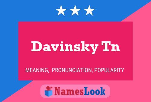 Davinsky Tn Name Poster