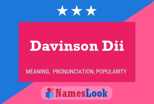 Davinson Dii Name Poster