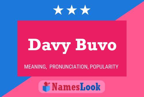 Davy Buvo Name Poster