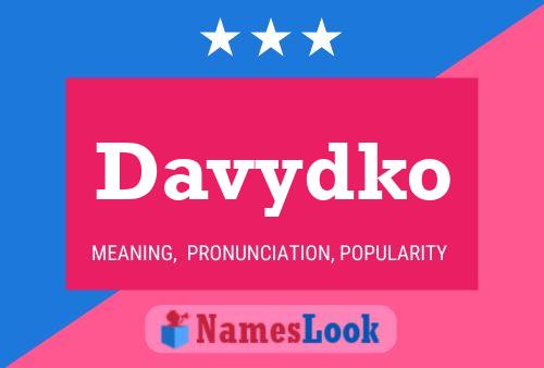 Davydko Name Poster