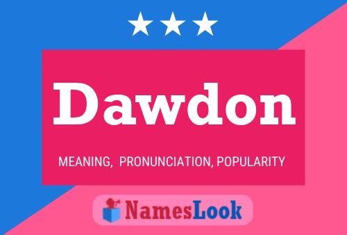 Dawdon Name Poster