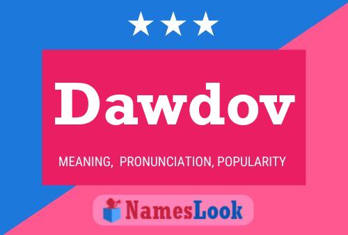 Dawdov Name Poster