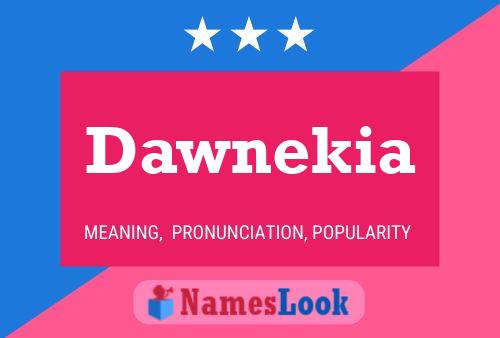 Dawnekia Name Poster