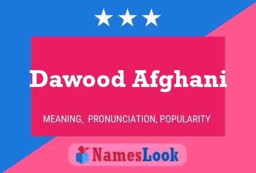 Dawood Afghani Name Poster