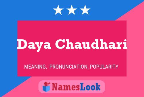 Daya Chaudhari Name Poster